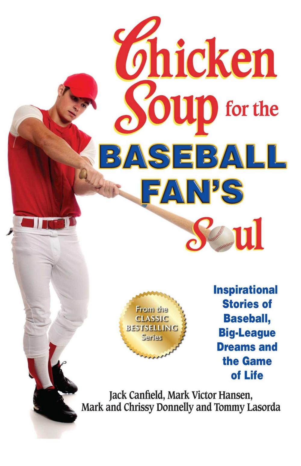 Big bigCover of Chicken Soup for the Baseball Fan's Soul