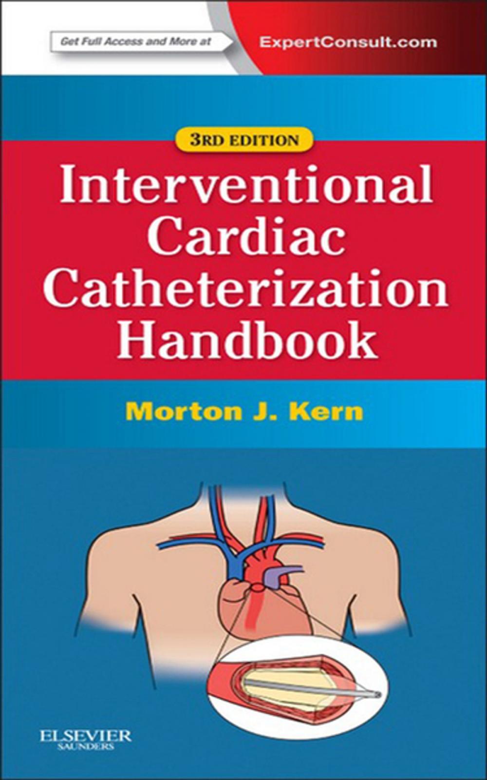 Big bigCover of The Interventional Cardiac Catheterization Handbook E-Book