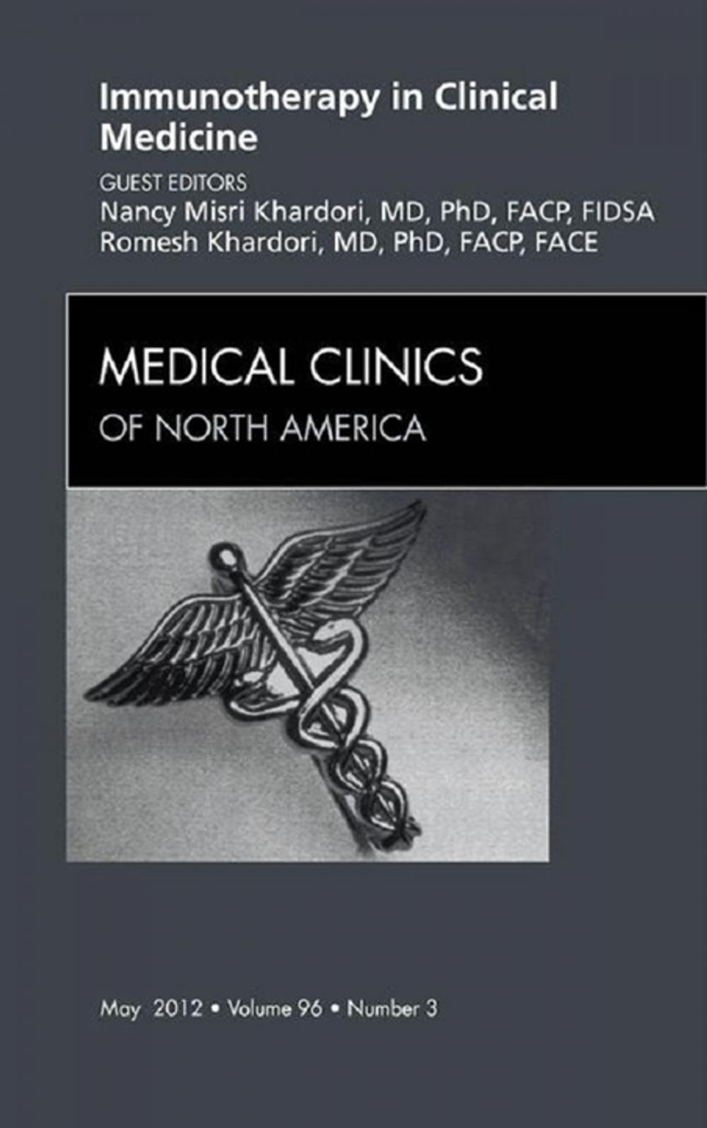 Big bigCover of Immunotherapy in Clinical Medicine, An Issue of Medical Clinics - E-Book