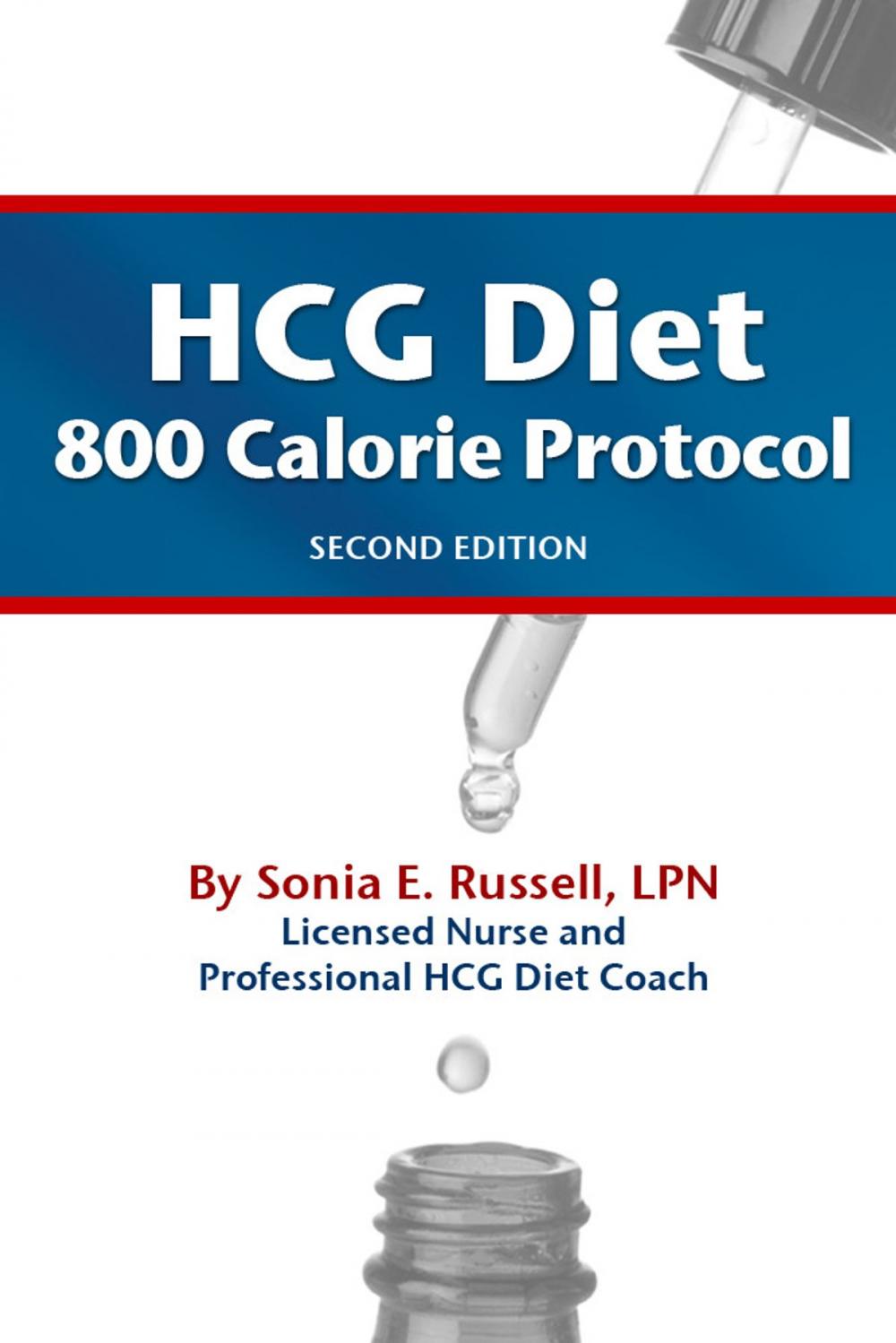 Big bigCover of HCG Diet 800 Calorie Protocol Second Edition