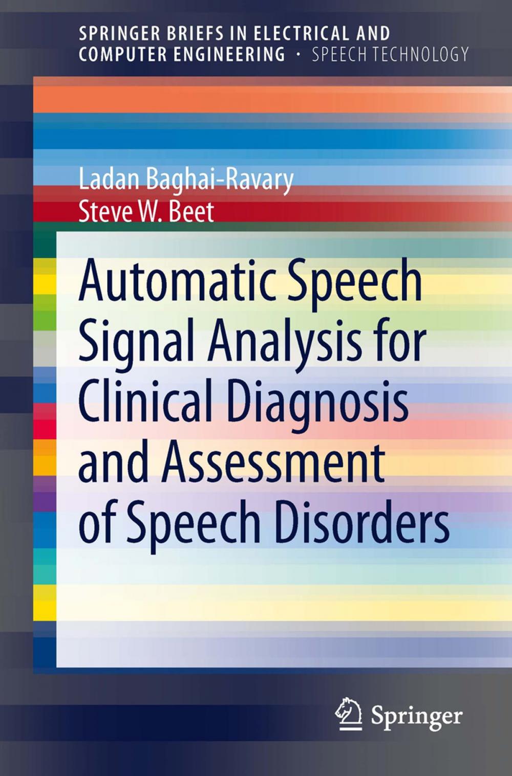 Big bigCover of Automatic Speech Signal Analysis for Clinical Diagnosis and Assessment of Speech Disorders