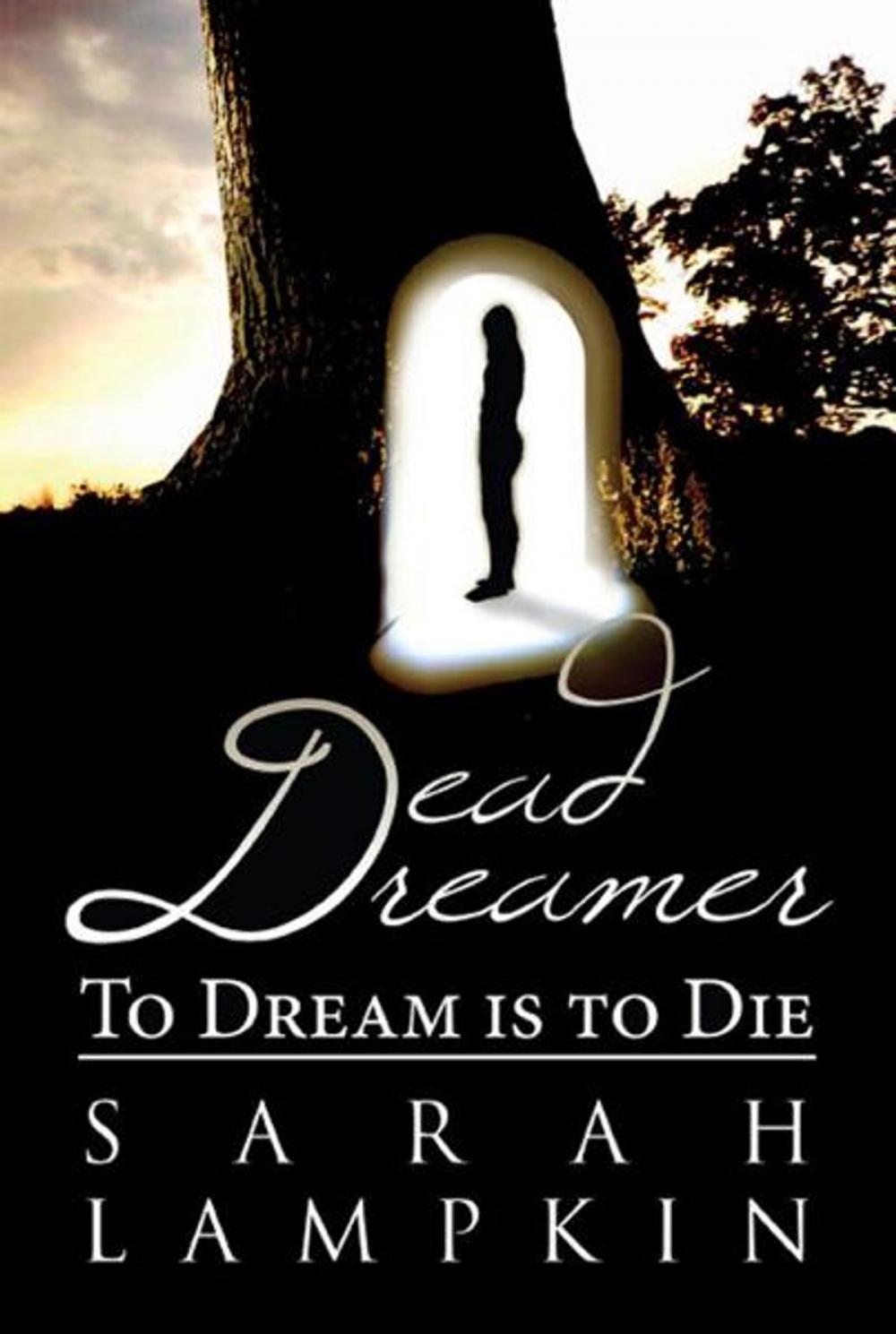 Big bigCover of Dead Dreamer: To Dream is to Die