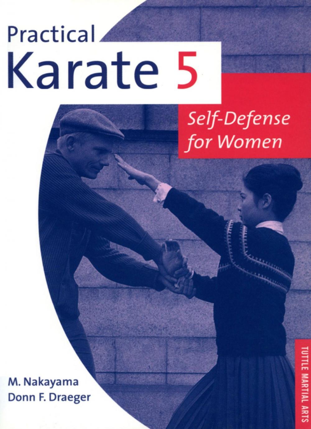 Big bigCover of Practical Karate Volume 5 Self-defense F