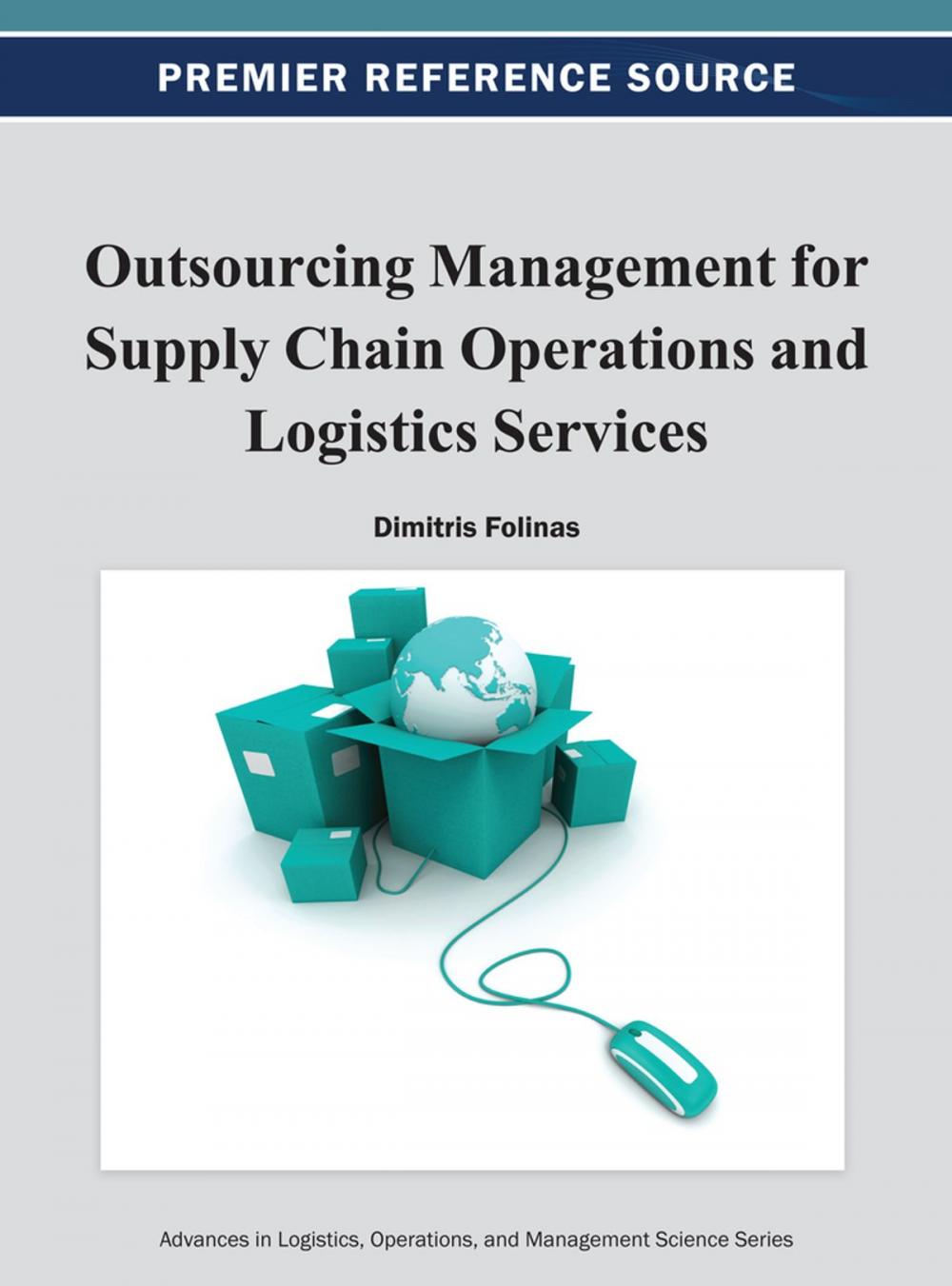 Big bigCover of Outsourcing Management for Supply Chain Operations and Logistics Service