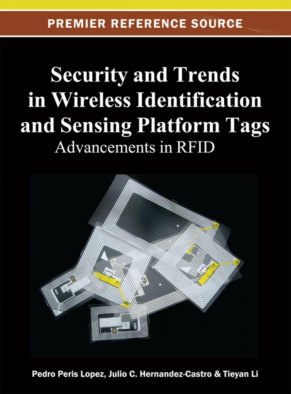 Big bigCover of Security and Trends in Wireless Identification and Sensing Platform Tags