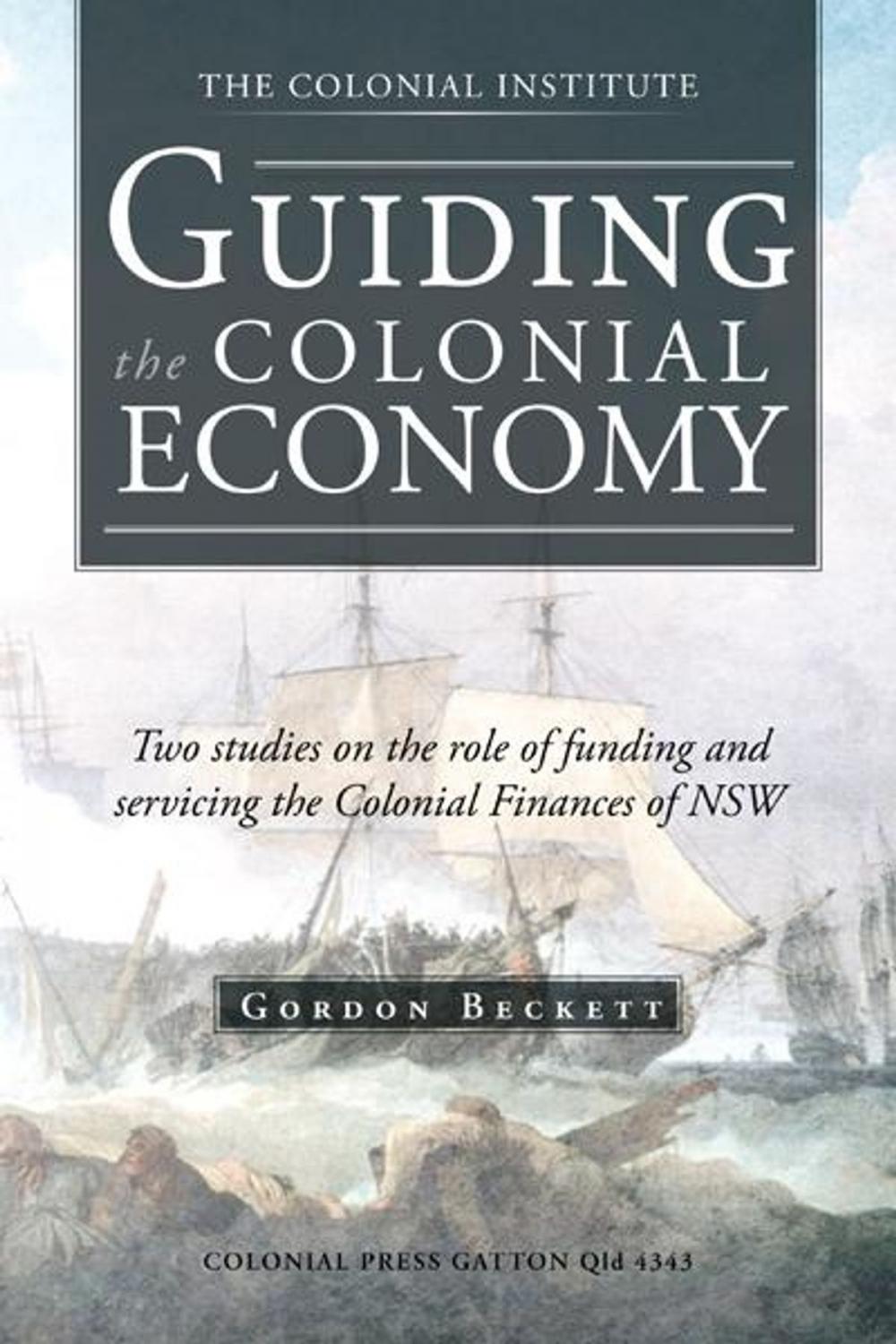 Big bigCover of Guiding the Colonial Economy