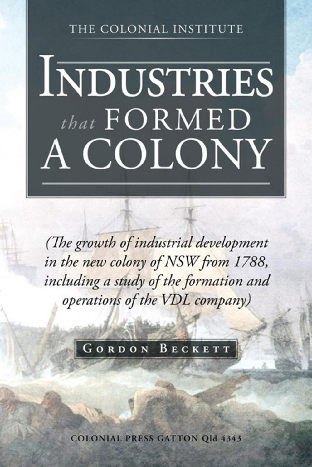 Big bigCover of Industries That Formed a Colony