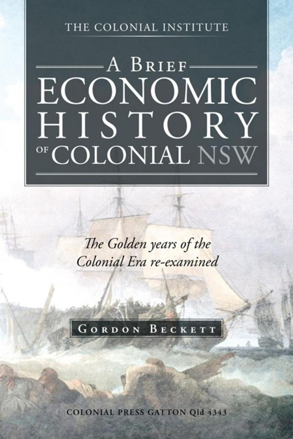 Big bigCover of A Brief Economic History of Colonial Nsw