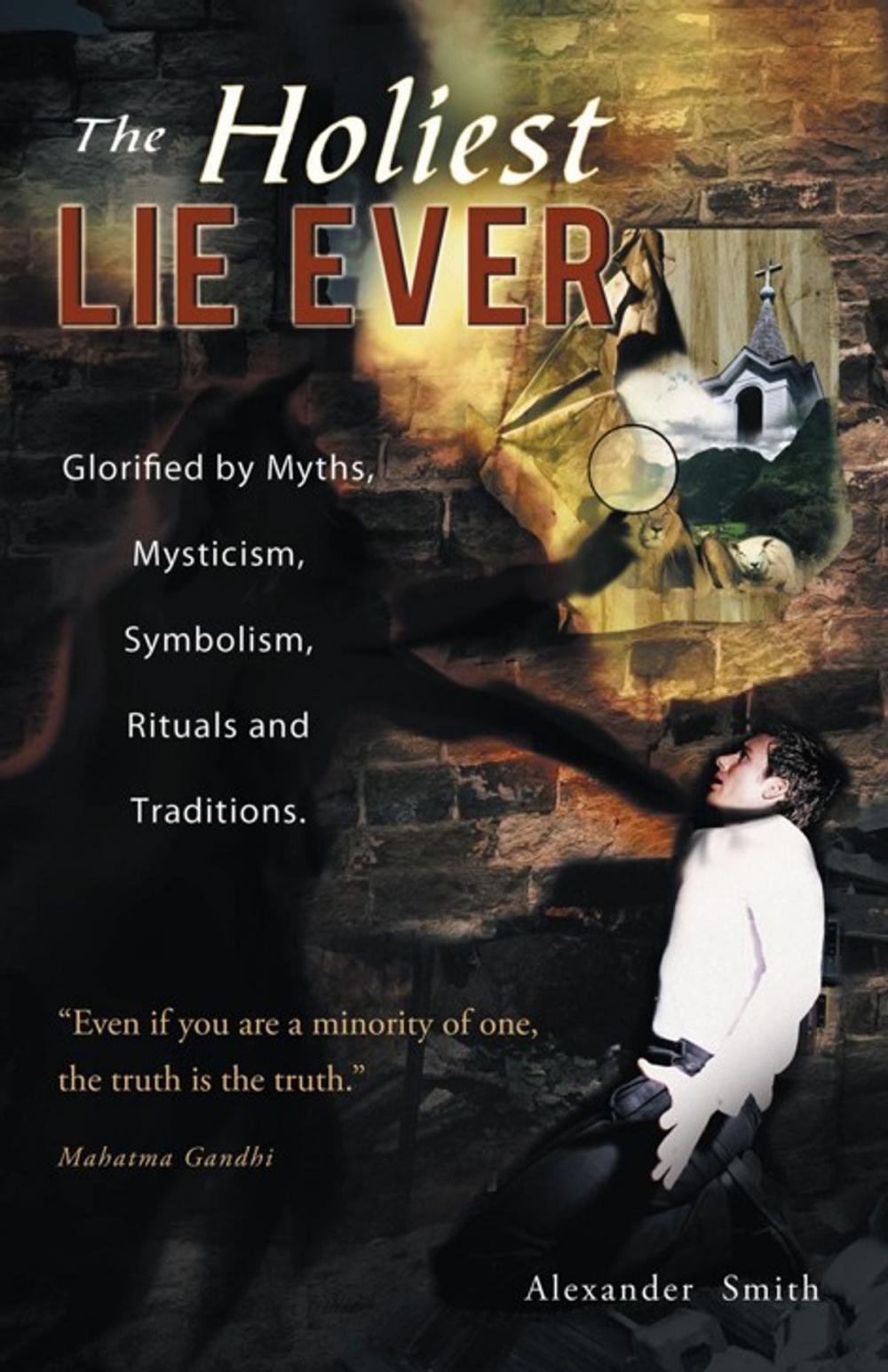 Big bigCover of The Holiest Lie Ever