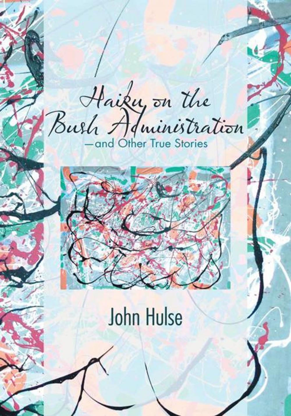 Big bigCover of Haiku on the Bush Administration