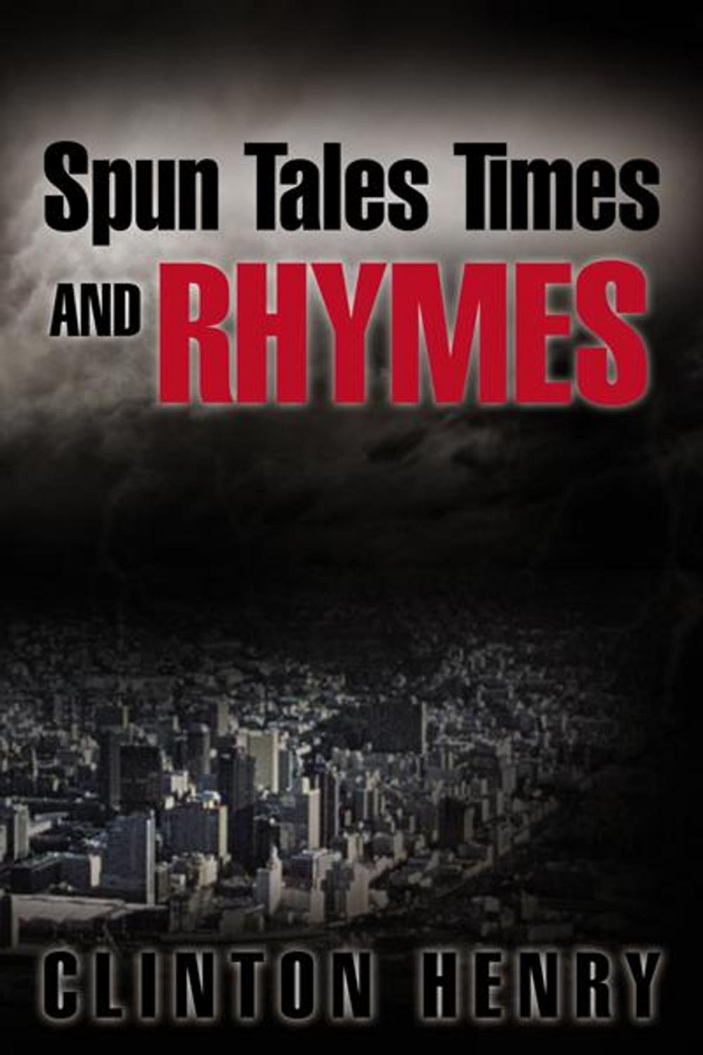 Big bigCover of Spun Tales Times and Rhymes