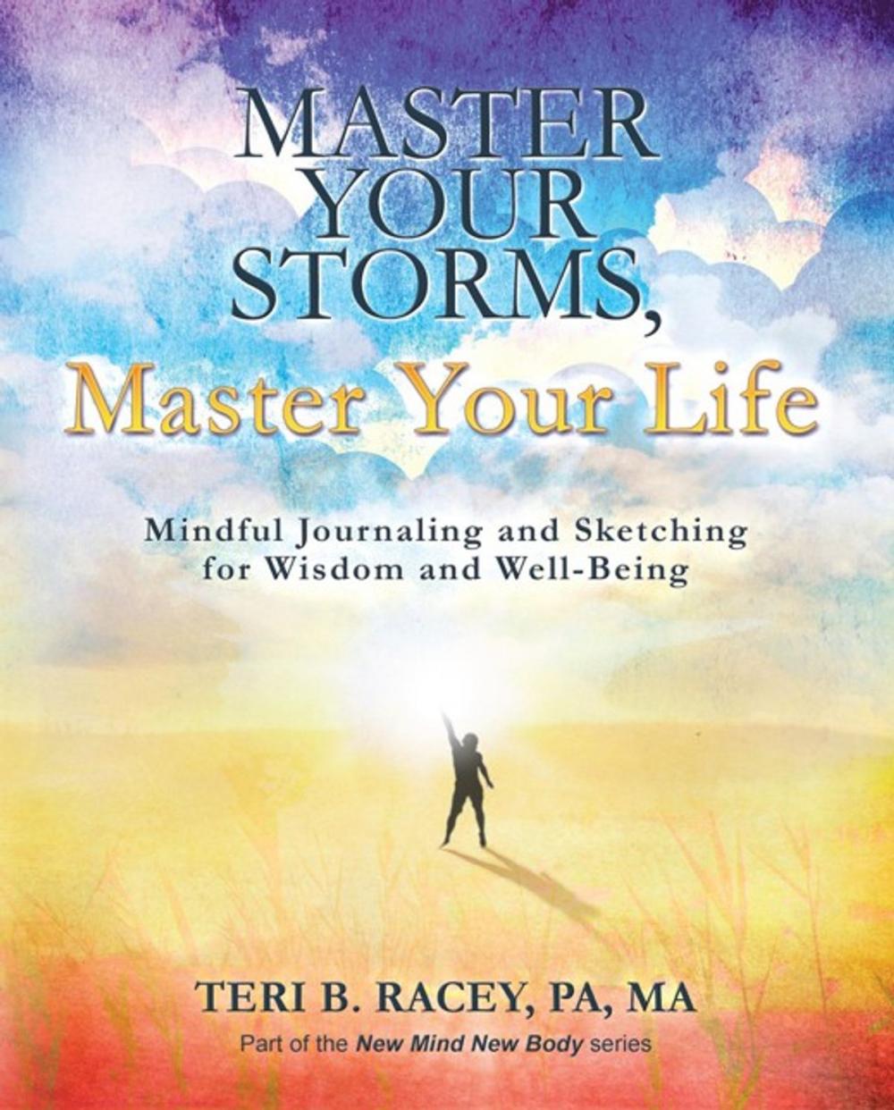 Big bigCover of Master Your Storms, Master Your Life