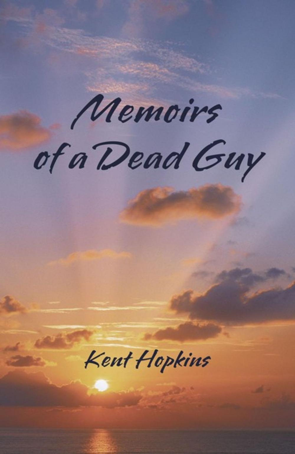 Big bigCover of Memoirs of a Dead Guy