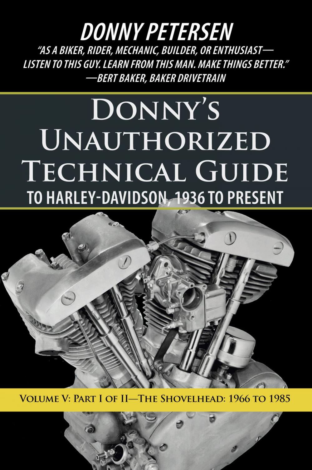 Big bigCover of Donny’S Unauthorized Technical Guide to Harley-Davidson, 1936 to Present