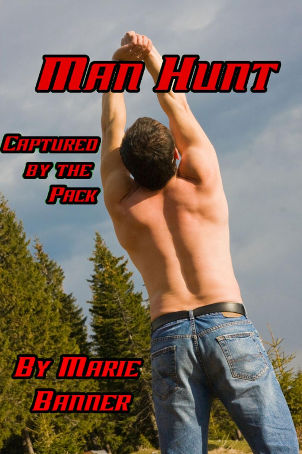 Big bigCover of Man Hunt: Captured by the Pack