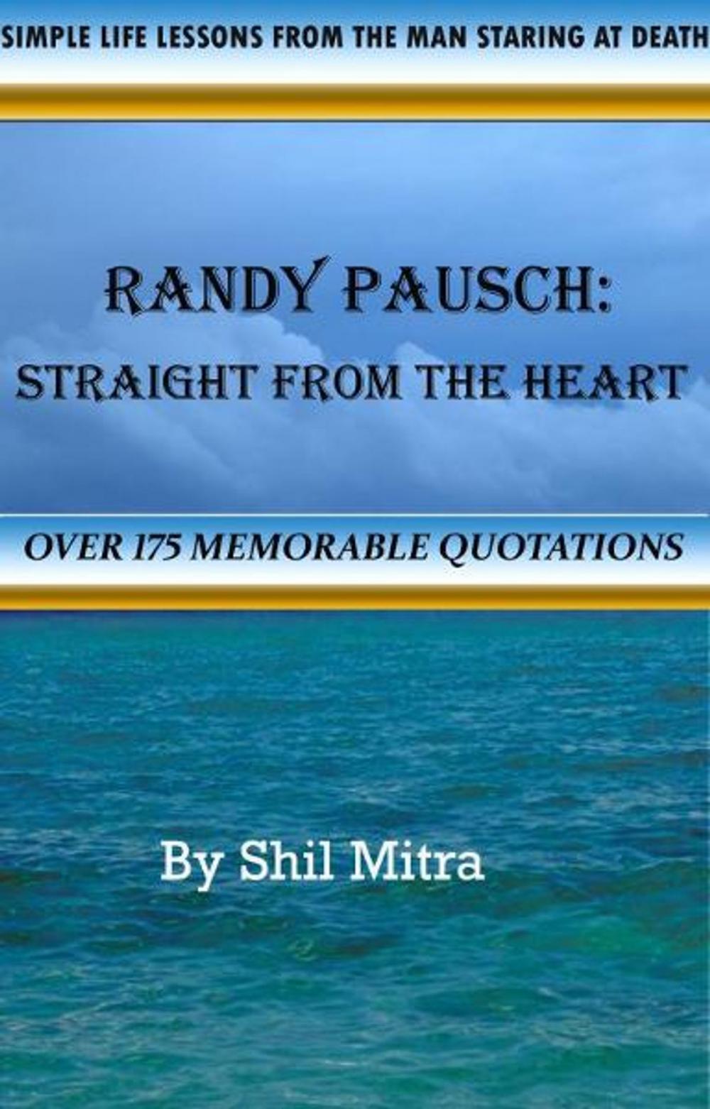 Big bigCover of Randy Pausch: Straight From The Heart