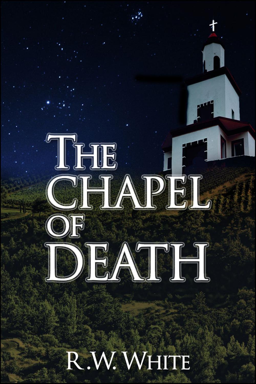 Big bigCover of The Chapel of Death