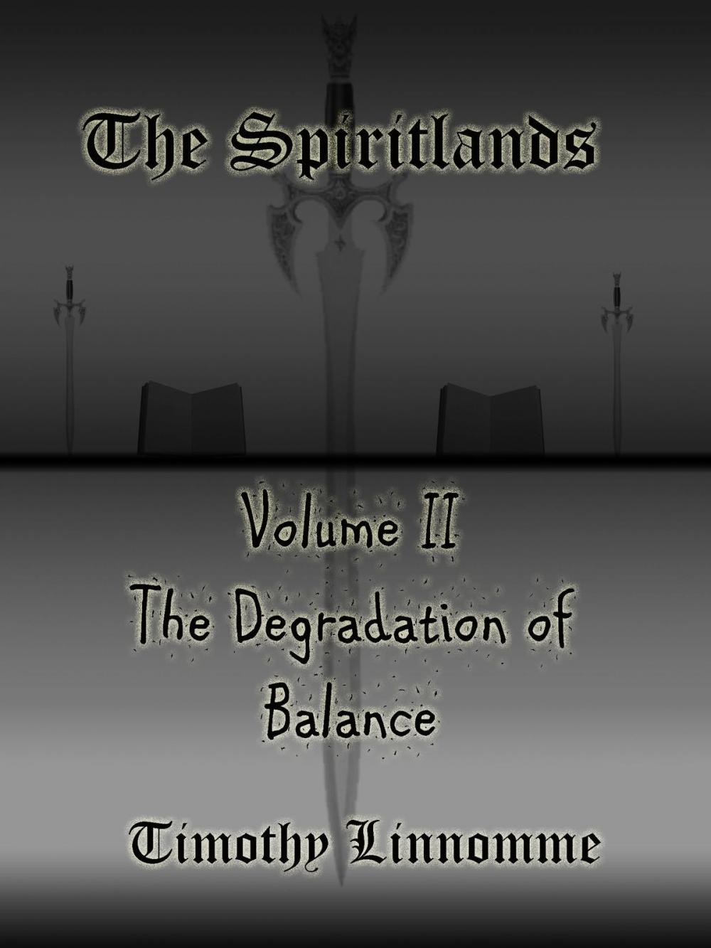 Big bigCover of The Degradation of Balance (The Spiritlands)