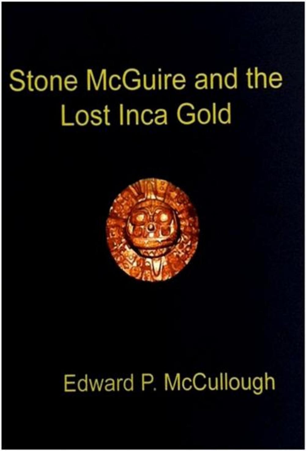 Big bigCover of Stone McGuire and the Lost Inca Gold