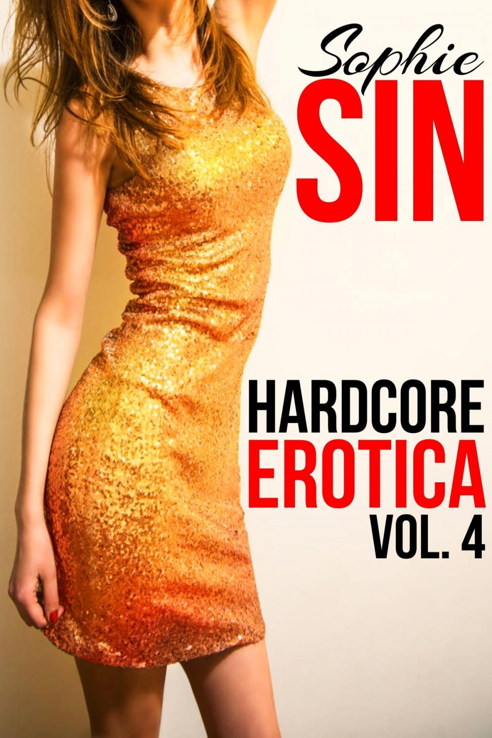 Big bigCover of Hardcore Erotica Vol. 4