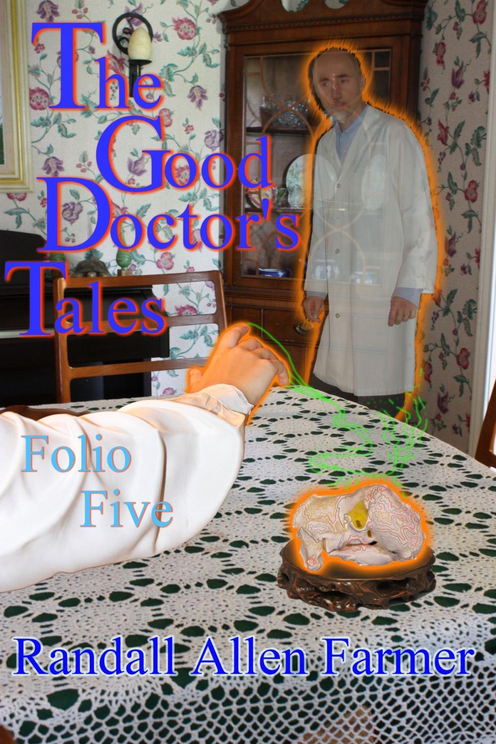 Big bigCover of The Good Doctor's Tales Folio Five