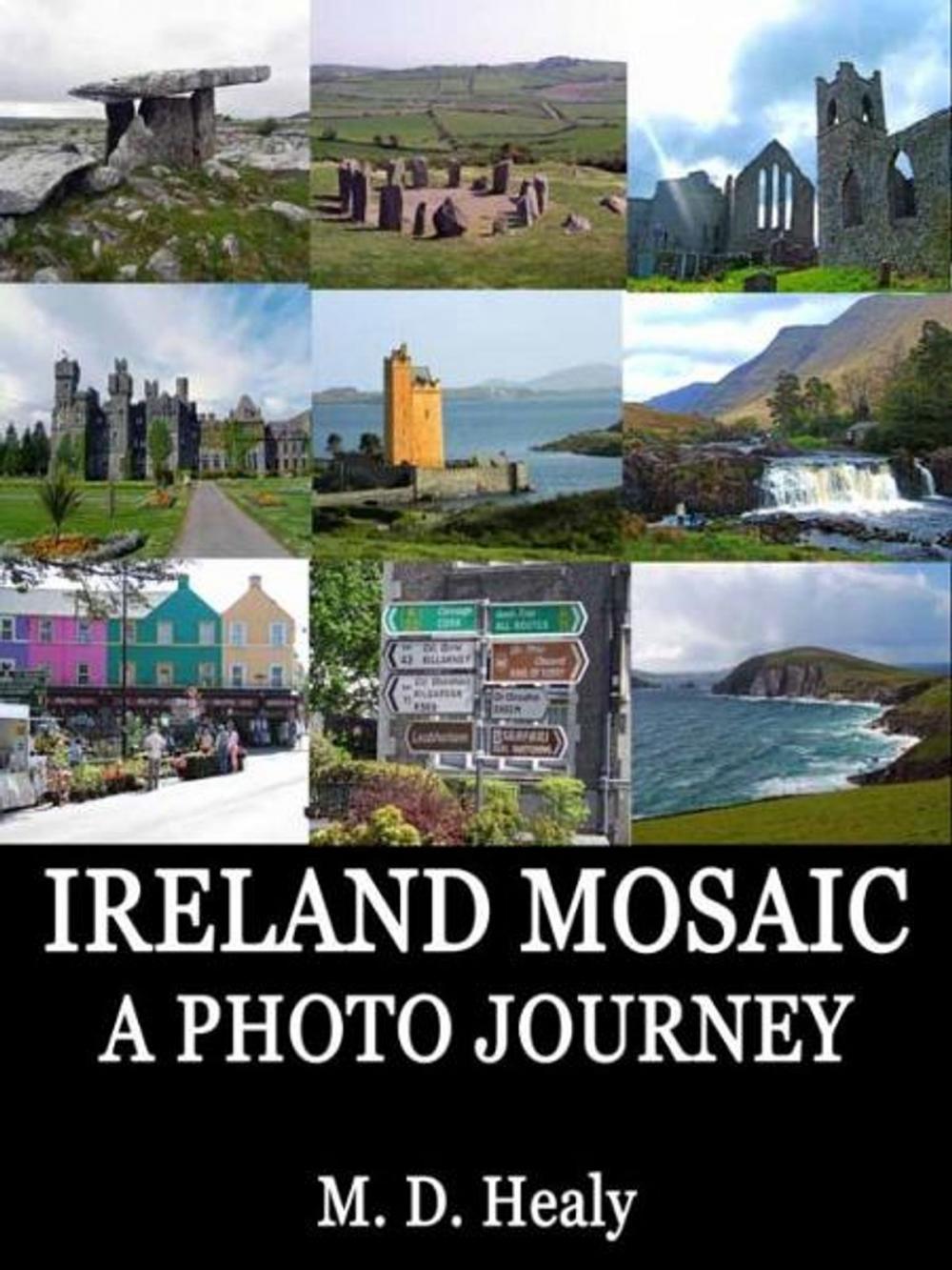 Big bigCover of Ireland Mosaic: A Photo Journey