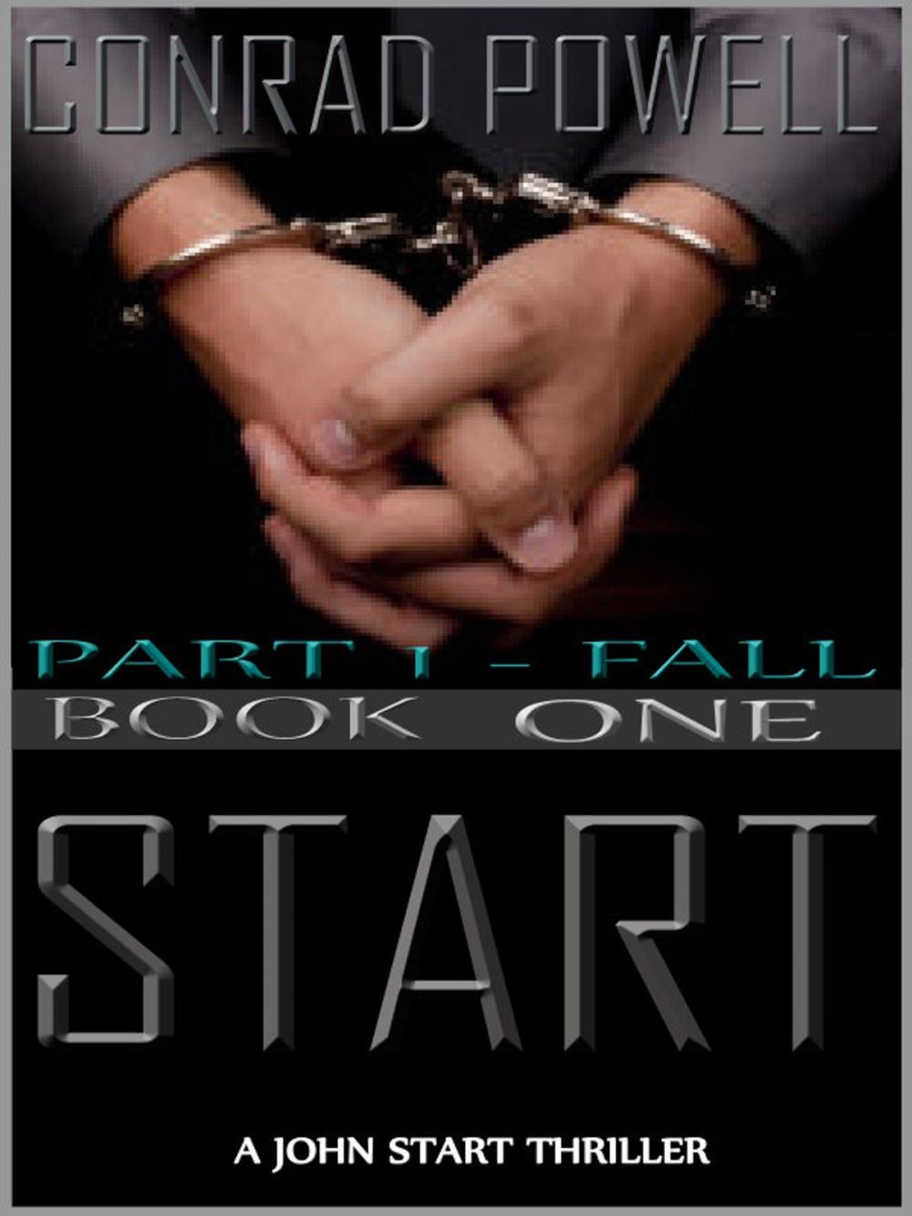 Big bigCover of Fall: Part 1 of Start (Detective John Aston Martin Start Thriller Series, Book 1)