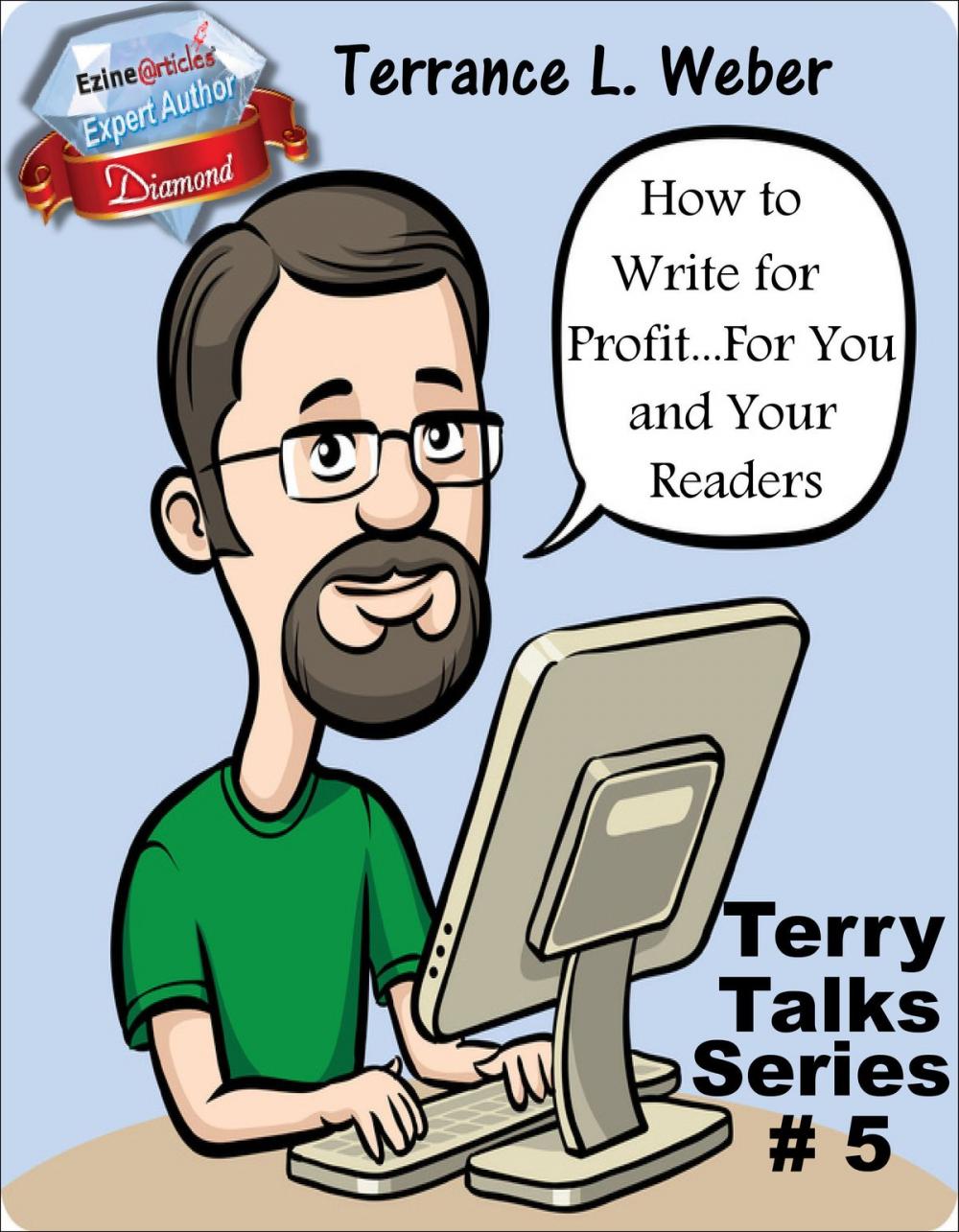 Big bigCover of How To Write For Profit...For You and Your Readers