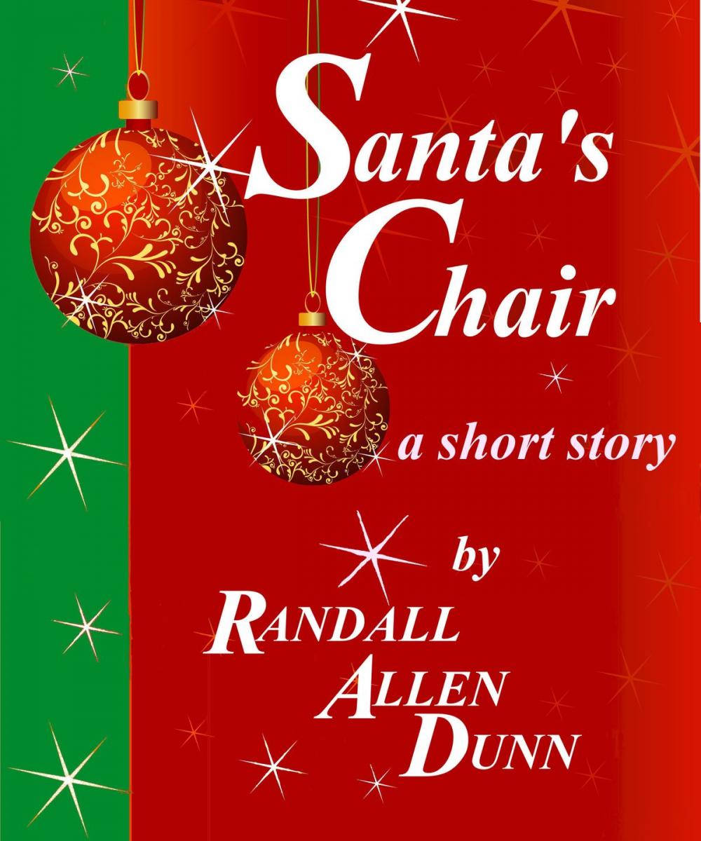 Big bigCover of Santa's Chair: a holiday short story