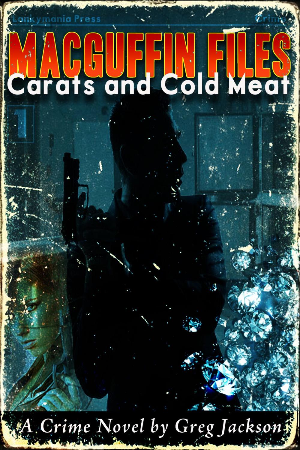 Big bigCover of MacGuffin Files: Carats and Cold Meat