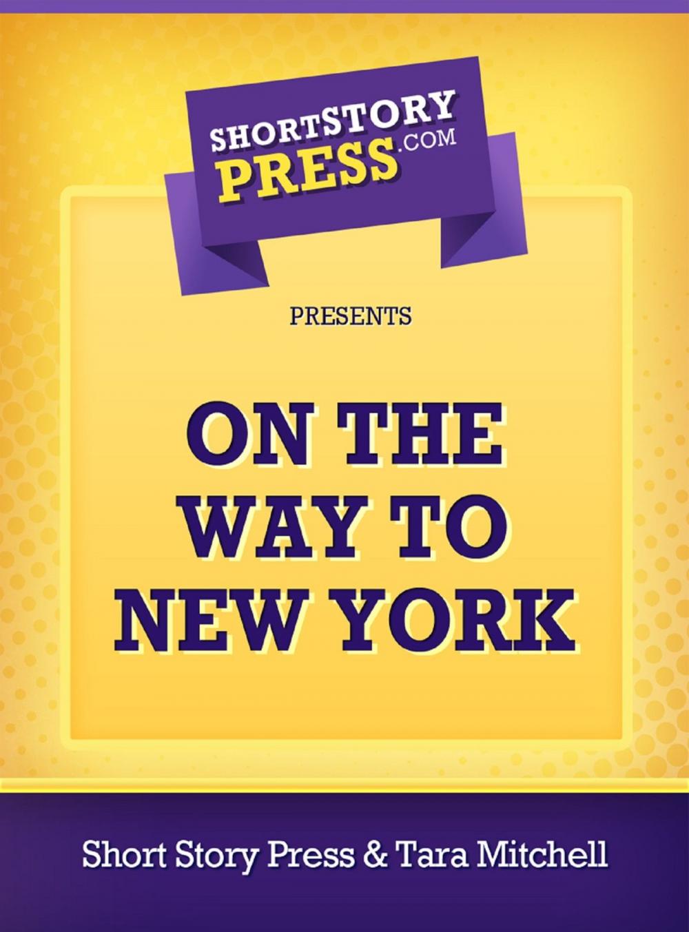 Big bigCover of On The Way To New York