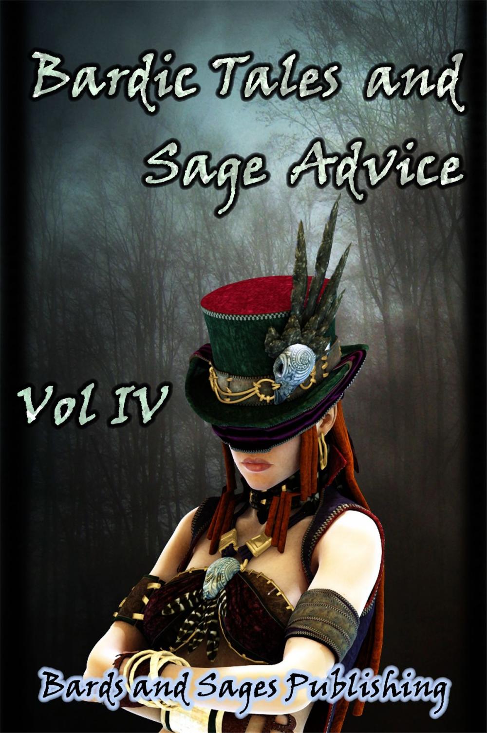 Big bigCover of Bardic Tales and Sage Advice (Volume IV)