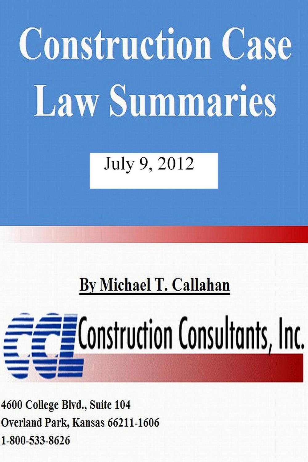 Big bigCover of Construction Case Law Summaries: July 9, 2012