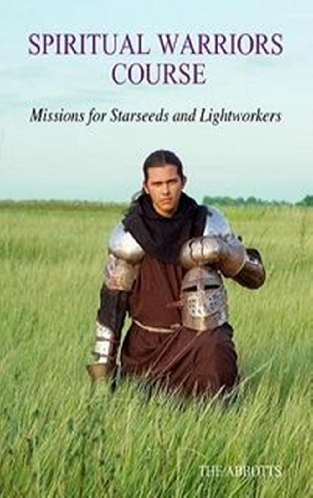 Big bigCover of Spiritual Warriors Course: Missions for Starseeds and Lightworkers