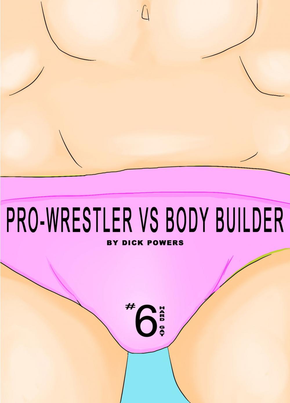 Big bigCover of Pro-Wrestler vs Body Builder