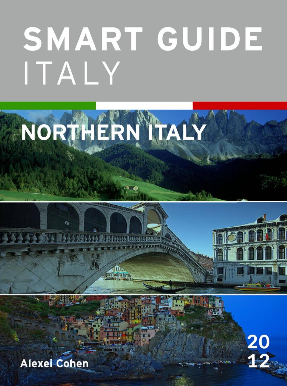 Big bigCover of Smart Guide Italy: Northern Italy