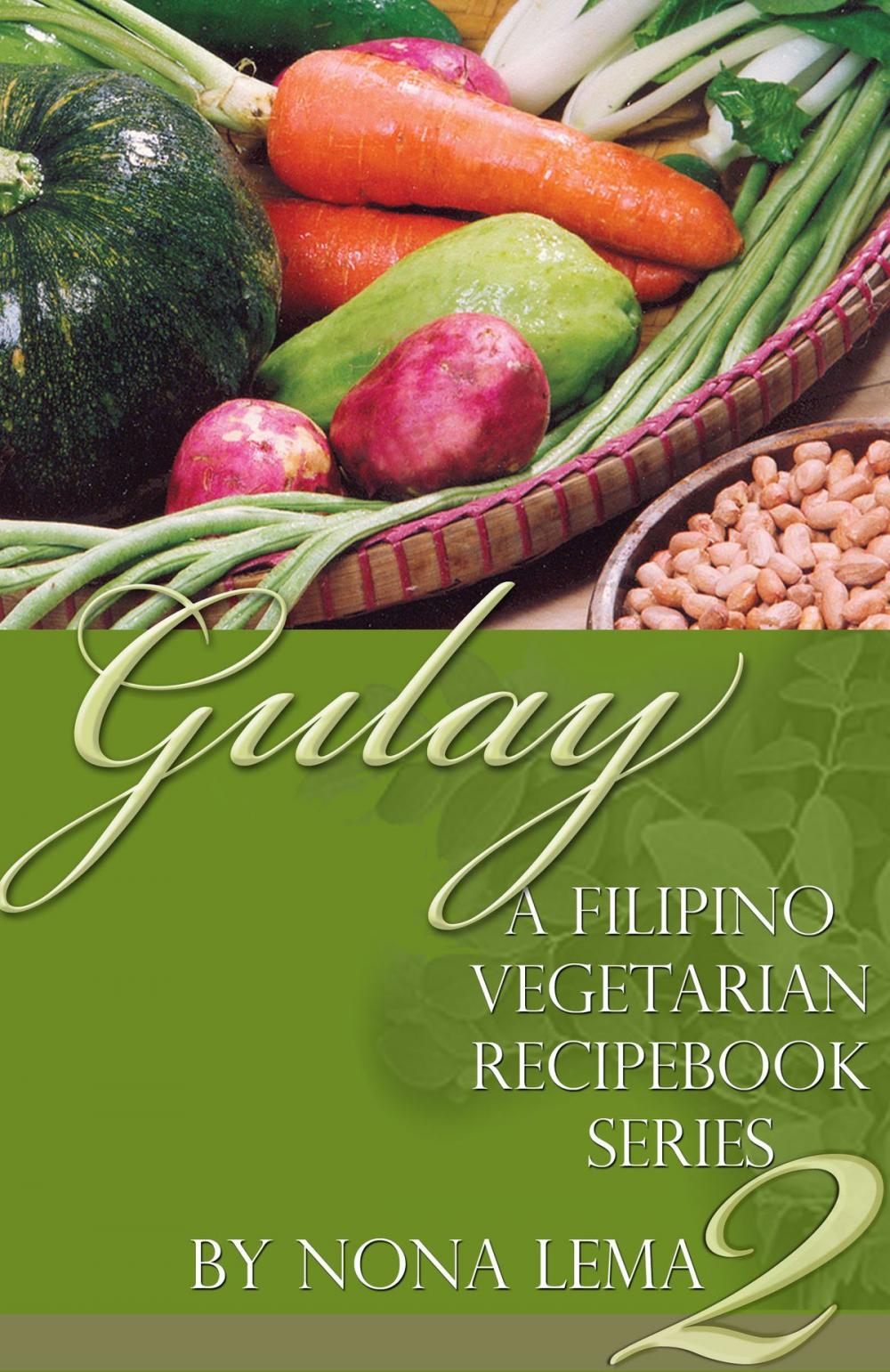 Big bigCover of Gulay Book 2, A Filipino Vegetarian Recipebook Series