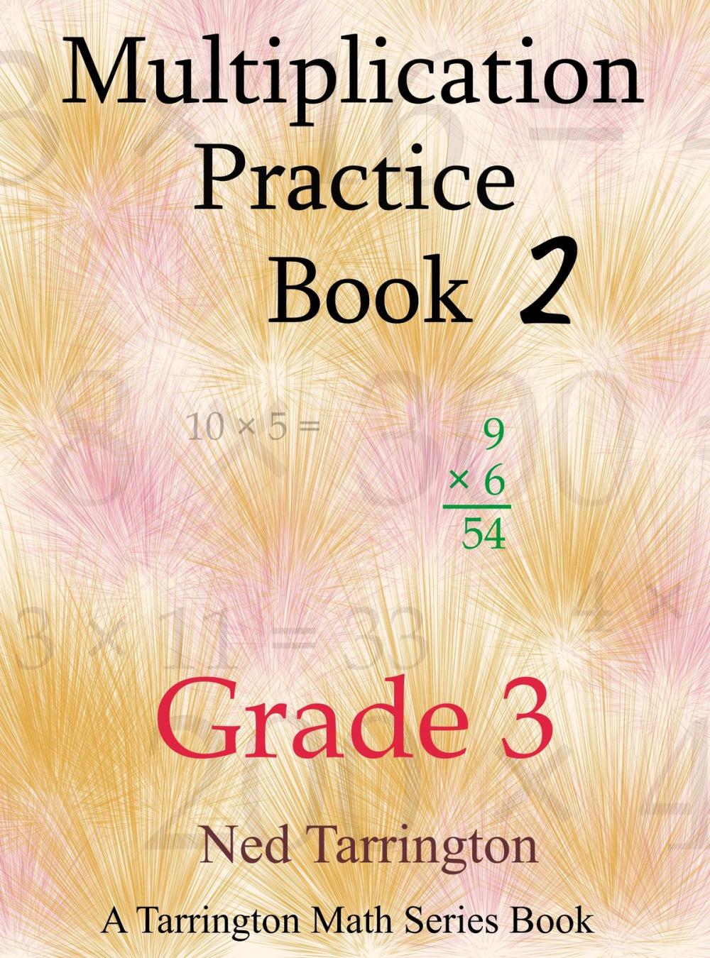 Big bigCover of Multiplication Practice Book 2, Grade 3