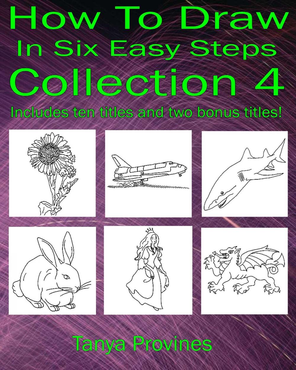 Big bigCover of How To Draw In Six Easy Steps Collection 4