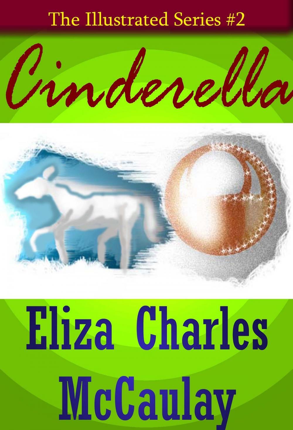 Big bigCover of The Illustrated Series #2: Cinderella