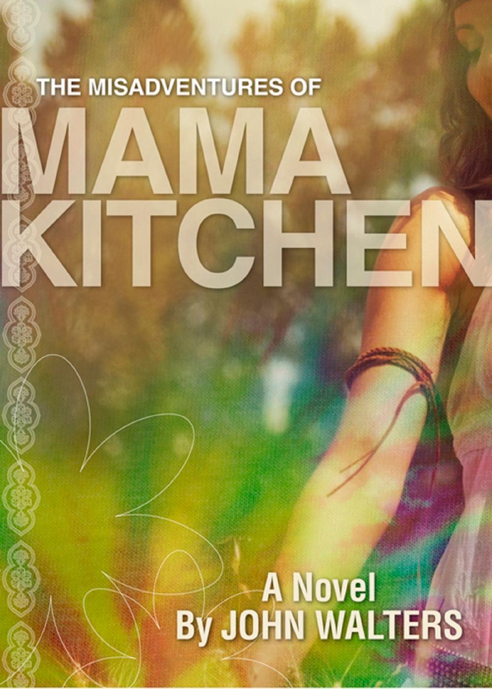 Big bigCover of The Misadventures of Mama Kitchen: A Novel