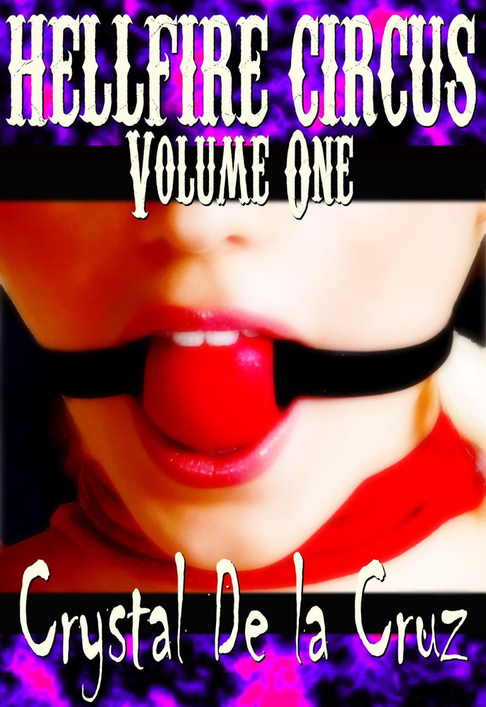 Big bigCover of Hellfire Circus Volume One (BDSM, Erotic Romance, Paranormal)