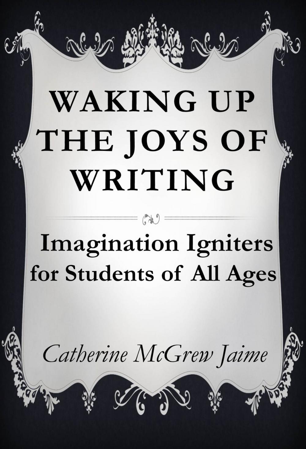 Big bigCover of Waking Up the Joys of Writing