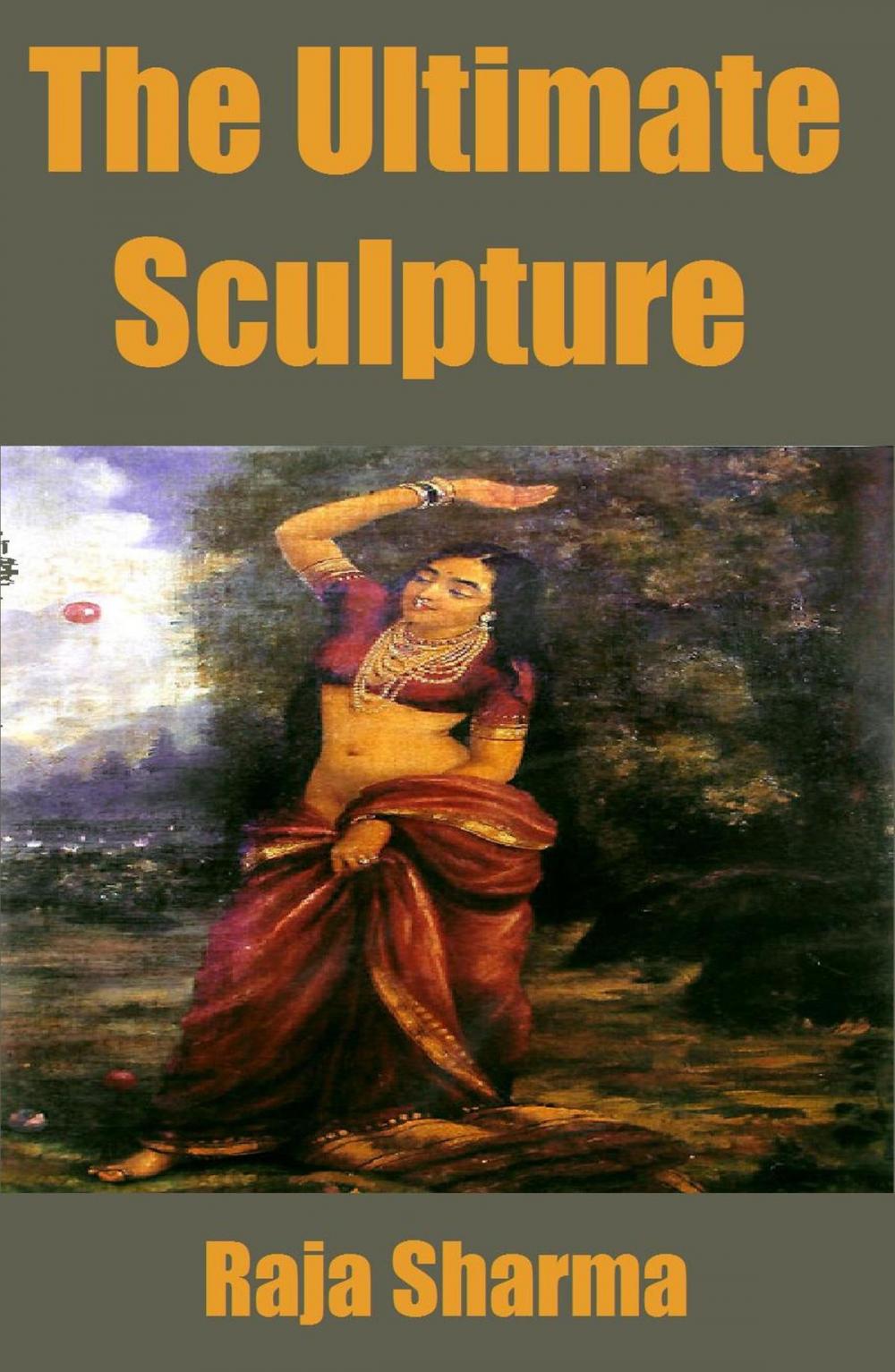 Big bigCover of The Ultimate Sculpture