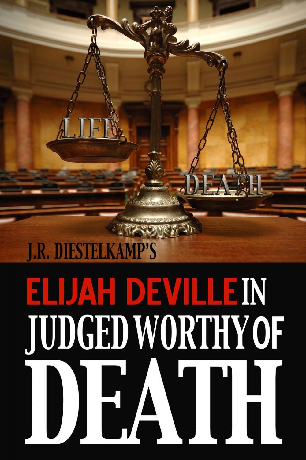 Big bigCover of Elijah Deville in Judged Worthy of Death