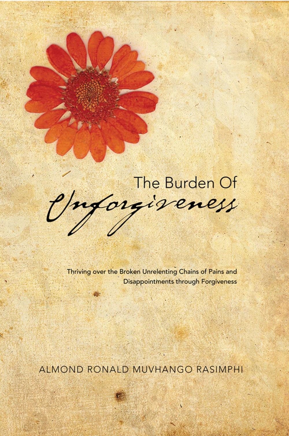 Big bigCover of The Burden of Unforgiveness