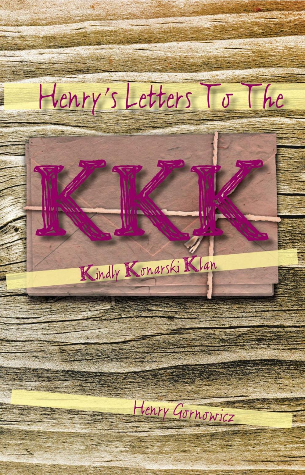 Big bigCover of Henry's Letters to the Kkk