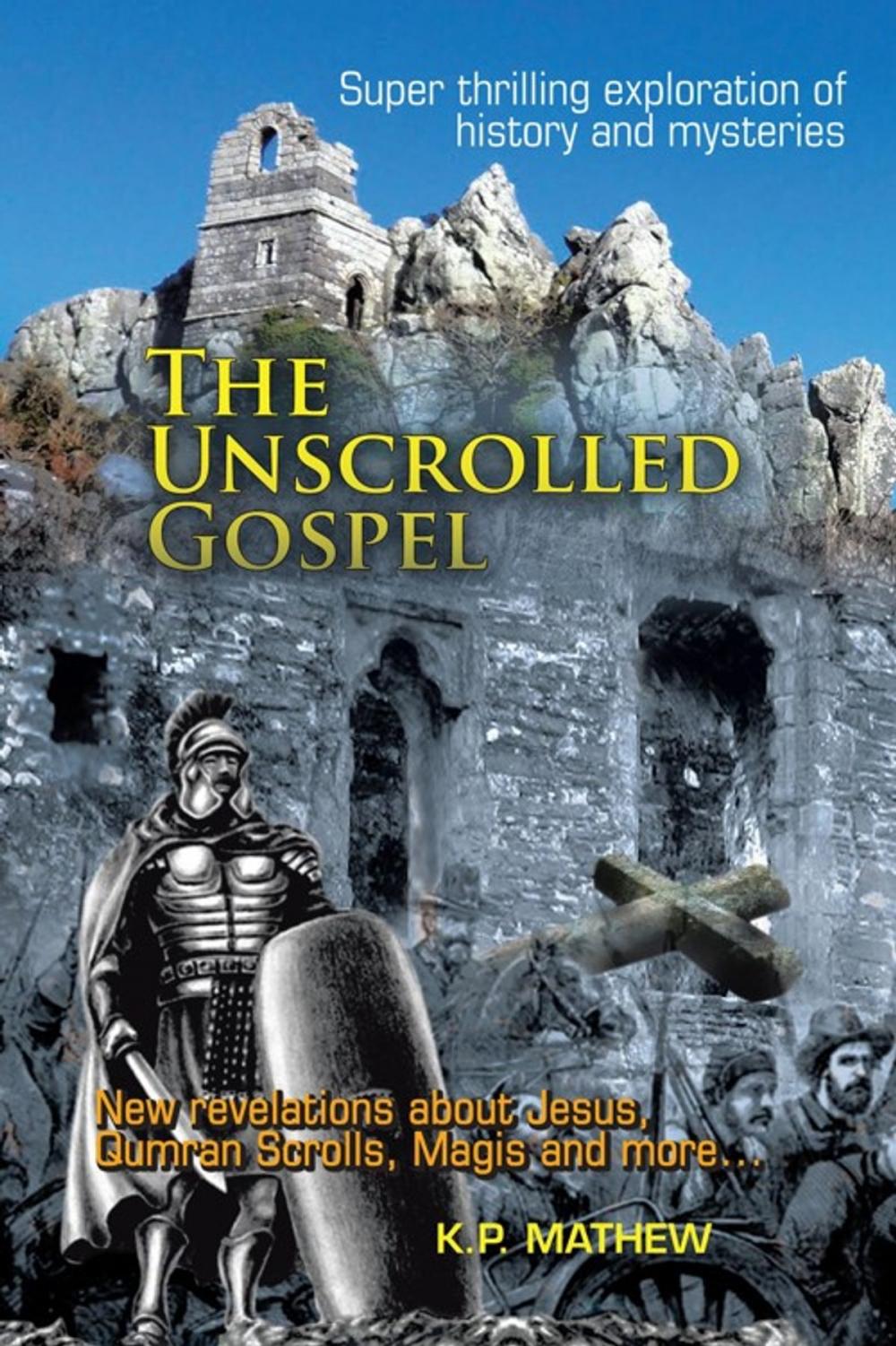 Big bigCover of The Unscrolled Gospel