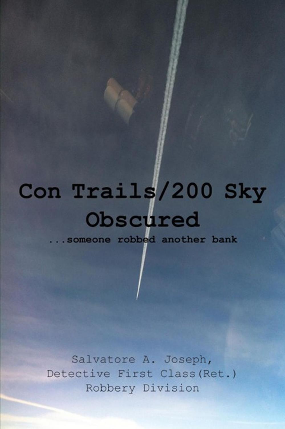 Big bigCover of Con Trails/200 Sky Obscured