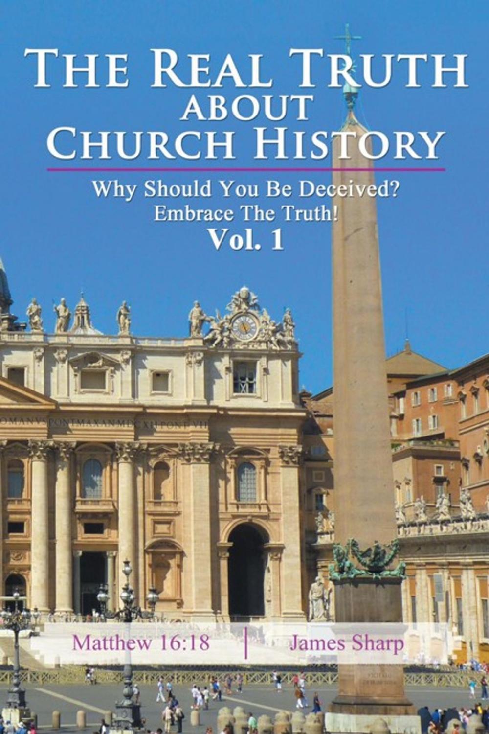 Big bigCover of The Real Truth About Church History